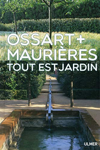 Ossart + Maurières : tout est jardin