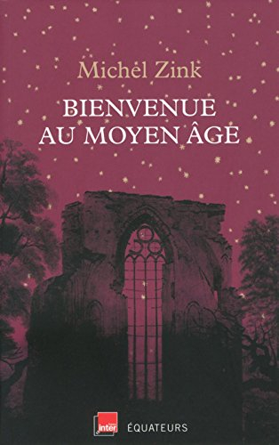 Bienvenue au Moyen Age
