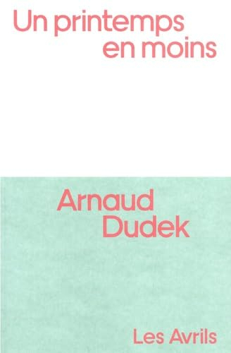 Un printemps en moins