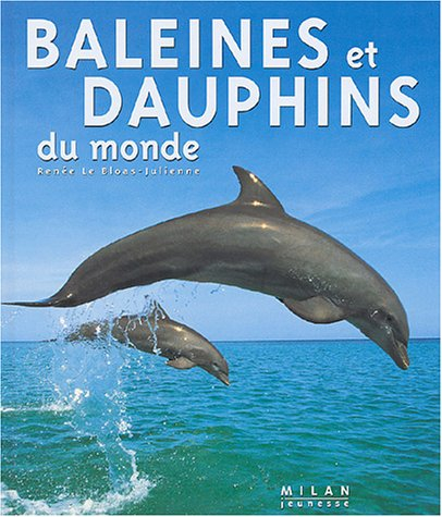 Baleines et dauphins du monde
