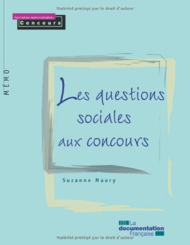 Les questions sociales aux concours