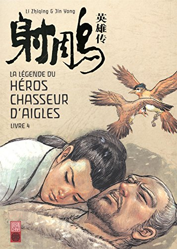 La légende du héros chasseur d'aigles. Vol. 4. Le sutra des neuf ténèbres