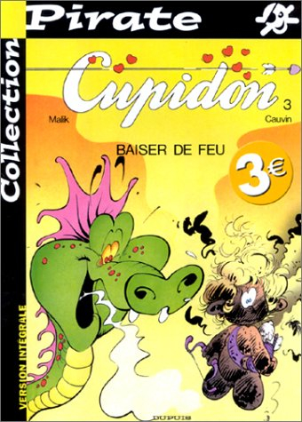 bd pirate : cupidon, tome 3 : baiser de feu