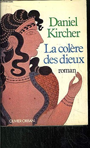 La colère des dieux