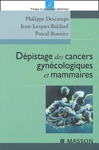 Dépistage des cancers gynécologiques et mammaires