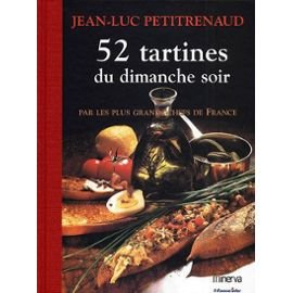 52 tartines du dimanche soir : par les plus grands chefs de France
