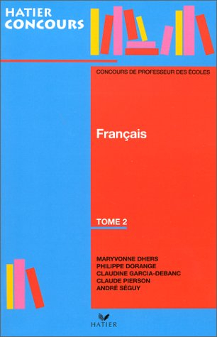 français, tome 2 - concours de professeur des écoles