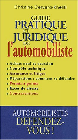 Guide pratique et juridique de l'automobiliste