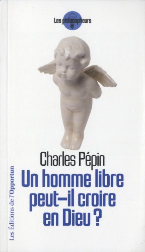 Un homme peut-il croire en Dieu ?
