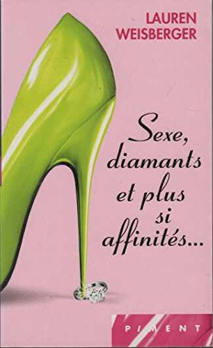 sexe, diamants et plus si affinites
