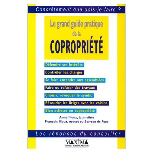 Le grand guide pratique de la copropriété