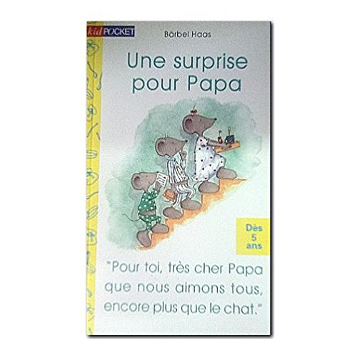 Une surprise pour papa
