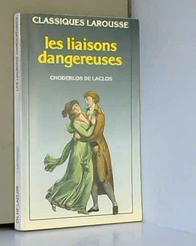 les liaisons dangereuses