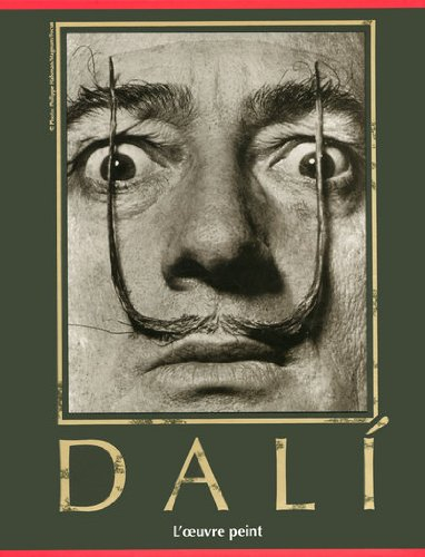 Dali : l'oeuvre peint : 1904-1989