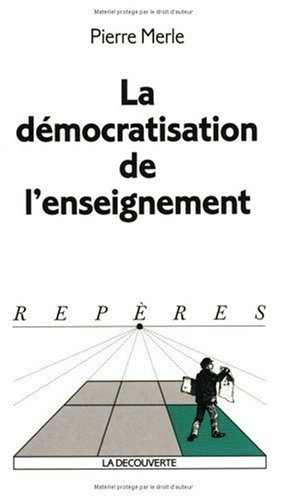 La démocratisation de l'enseignement