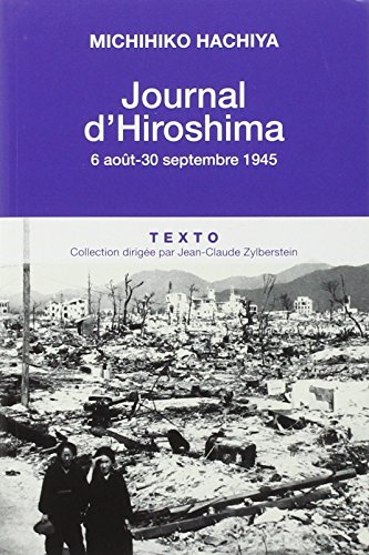 Journal d'Hiroshima : 6 août-30 septembre 1945