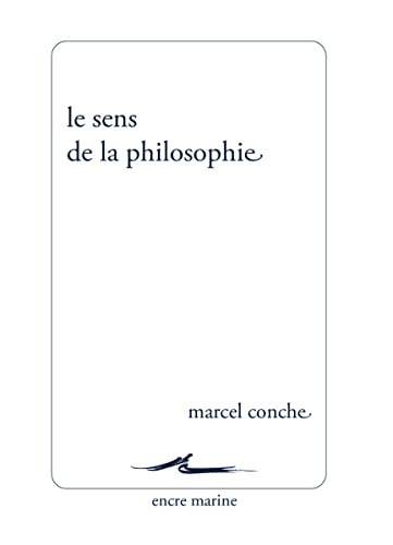 Le sens de la philosophie