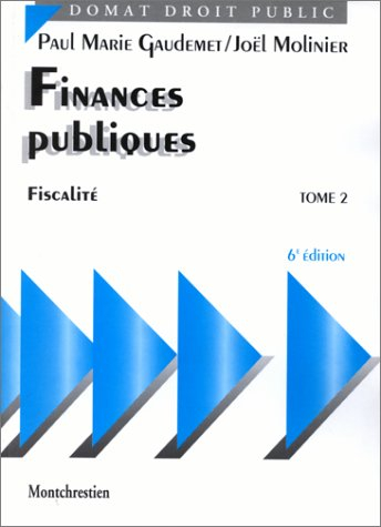 Finances publiques. Vol. 2. Fiscalité