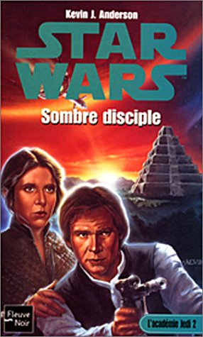 L'Académie Jedi. Vol. 2. Sombre disciple