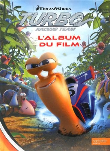Turbo racing team : l'album du film