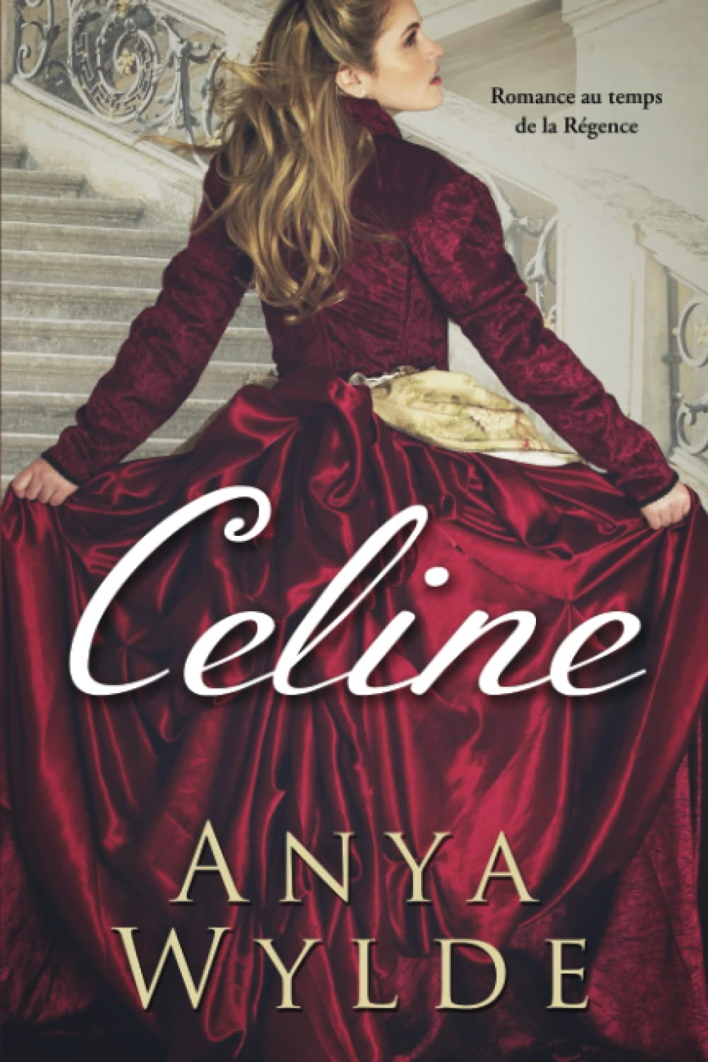 Celine: Romance au temps de la Régence