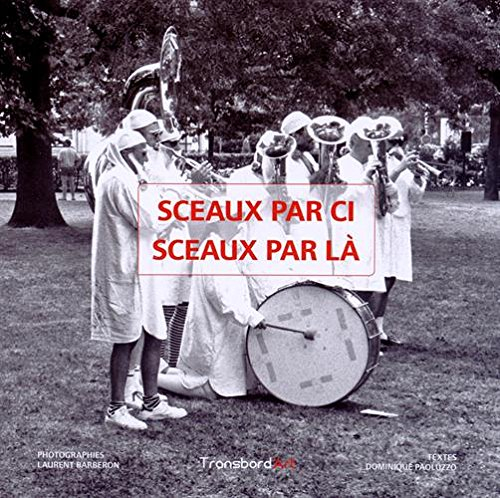 Sceaux par ci, Sceaux par là