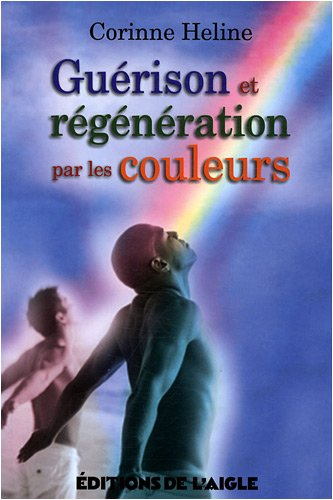 guérison et régénération par les couleurs