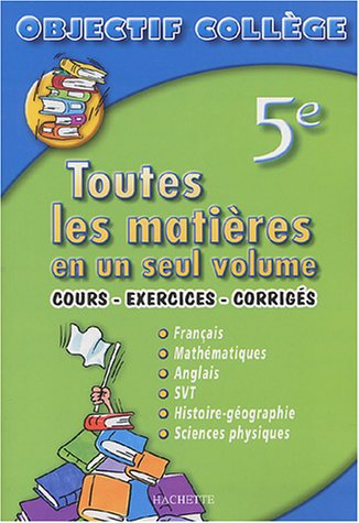 Toutes les matières : Objectif Collège, 5ème
