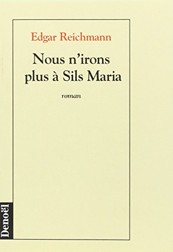 Nous n'irons plus à Sils Maria
