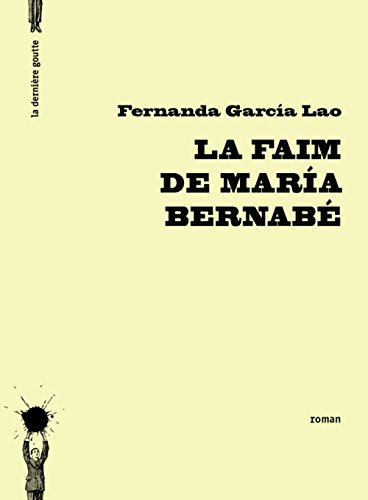 La faim de Maria Bernabé