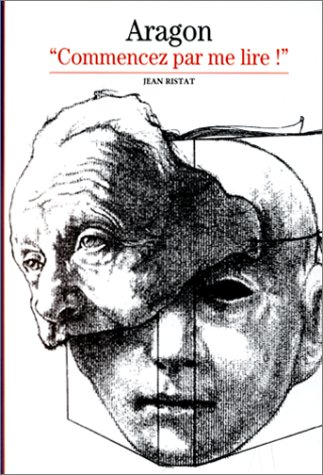 Aragon : Commencez par me lire