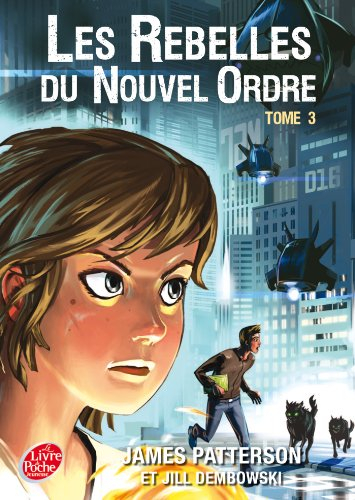 Witch & Wizard, les rebelles du Nouvel Ordre. Vol. 3