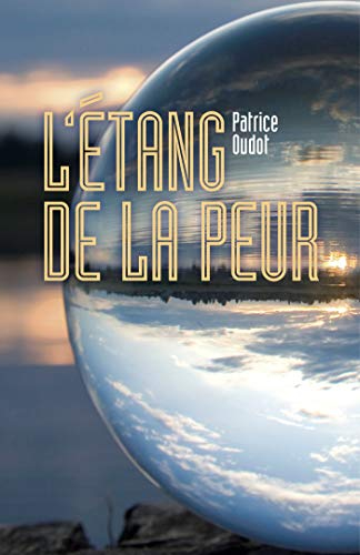 L'Étang de la Peur