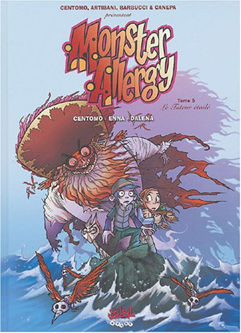 Monster allergy. Vol. 5. Le tuteur étoilé