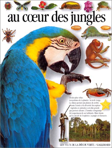 Au coeur des jungles