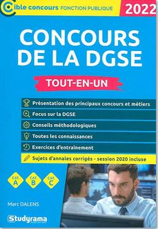Concours de la DGSE : cat. A, cat. B, cat. C : tout-en-un, 2022