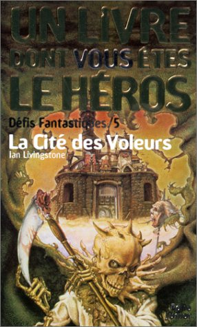 défits fantastiques, numéro 5 : la cité des voleurs