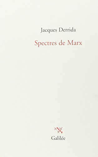Spectres de Marx : l'état de la dette, le travail du deuil et la nouvelle internationale