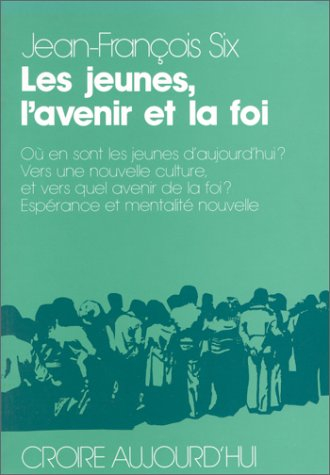 les jeunes, l'avenir et la foi