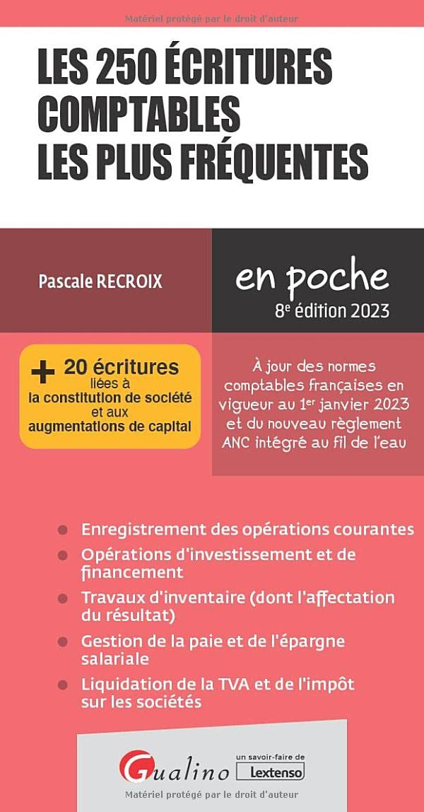 Les 250 écritures comptables les plus fréquentes : + 20 écritures liées à la constitution de société