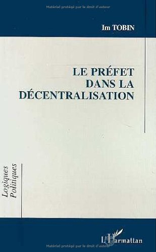 Le préfet dans la décentralisation