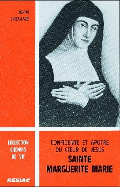 confidente et apÔtre du coeur de jÉsus - sainte marguerite-marie