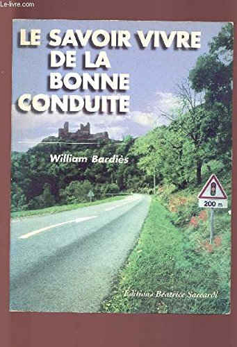 le savoir-vivre de la bonne conduite