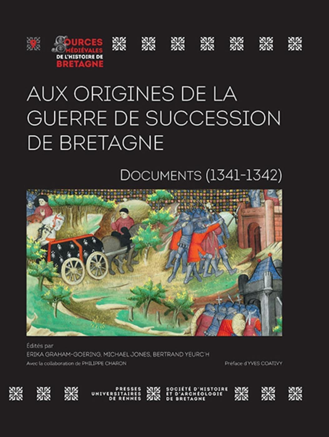 Aux origines de la guerre de succession de Bretagne : documents (1341-1342)