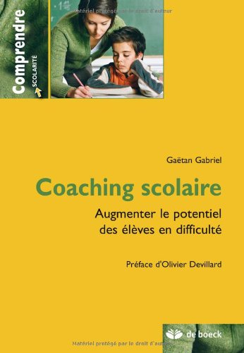 Coaching scolaire : augmenter le potentiel des élèves en difficulté