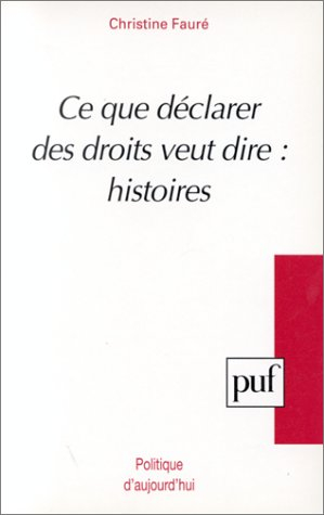 Ce que déclarer des droits veut dire : histoires