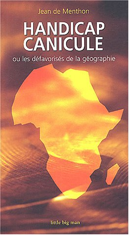 Handicap canicule ou les défavorisés de la géographie