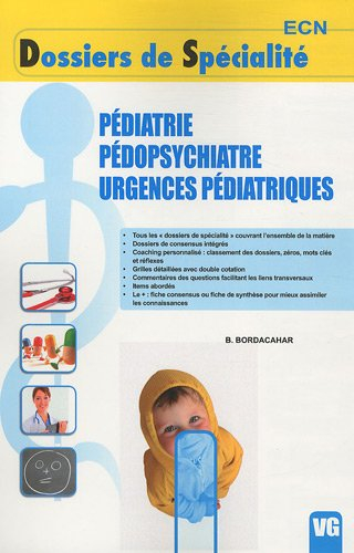 Pédiatrie, pédopsychiatrie, urgences pédiatriques