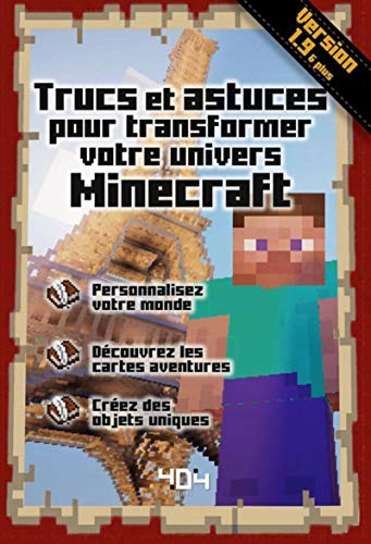 Trucs et astuces pour transformer votre univers Minecraft : version 1.9 & plus