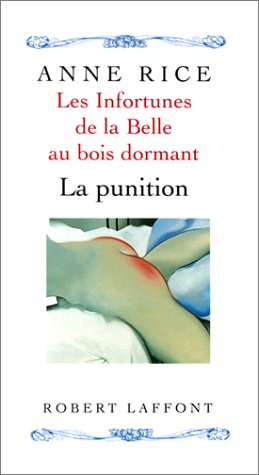 Les infortunes de la Belle au bois dormant. Vol. 2. La punition